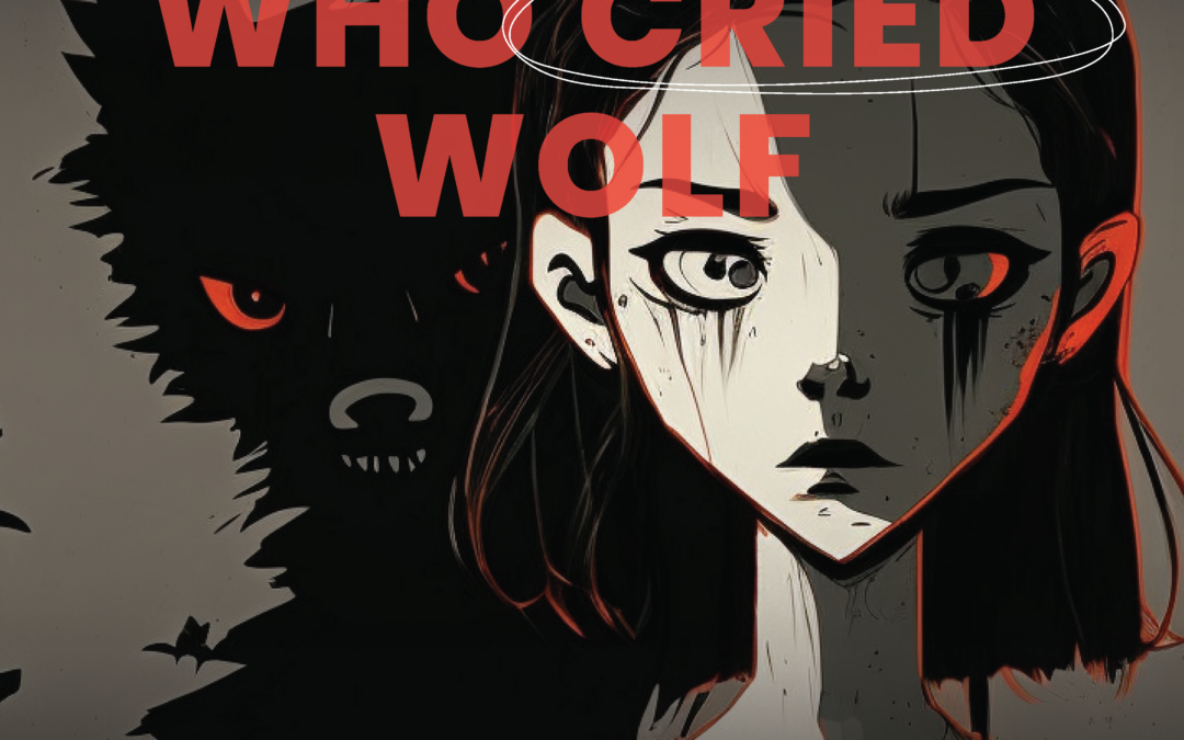 Girl Who Cried Wolf